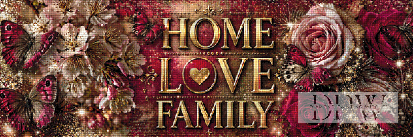 Home Love Family by theA.art 150x50cm mit 240 Farben DPW-6669